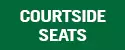 Courtside Seats