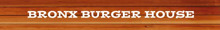 Bronx Burger House